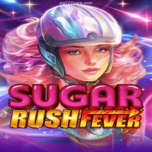 Explore the Exciting World of SugarRushFever: 777 para Cassino Online