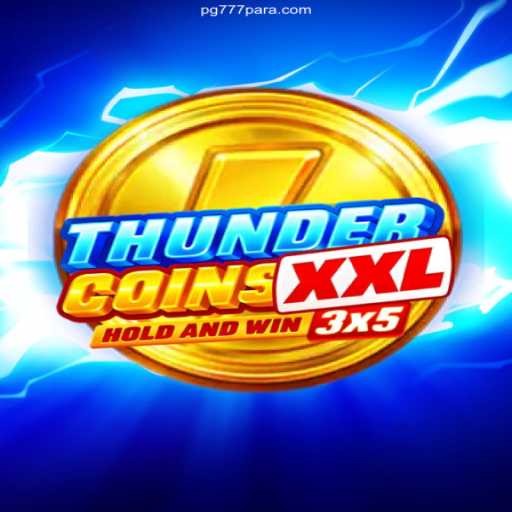 Unveiling ThunderCoinsXxl: The Ultimate Casino Game Experience